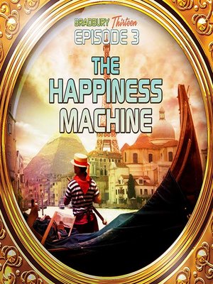 cover image of The Happiness Machine